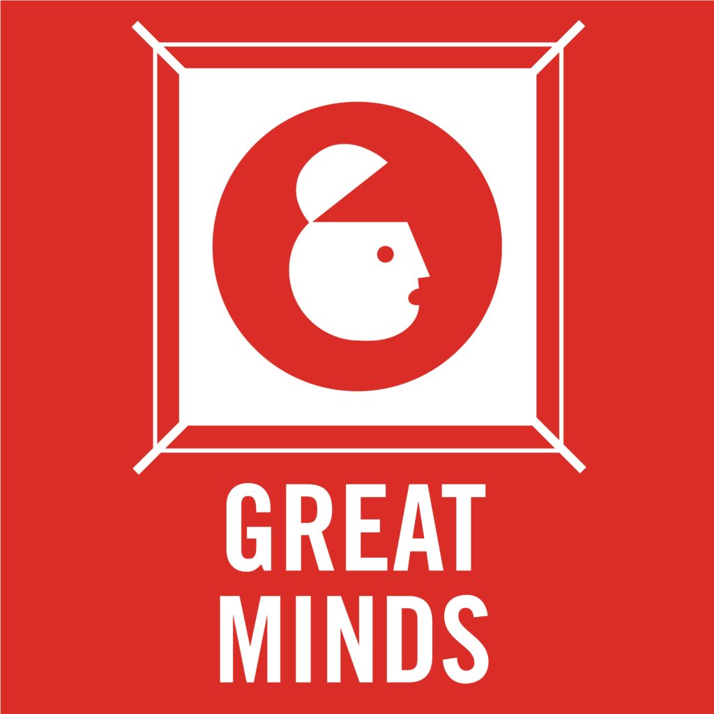 Great Minds Podcast
